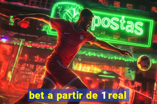 bet a partir de 1 real